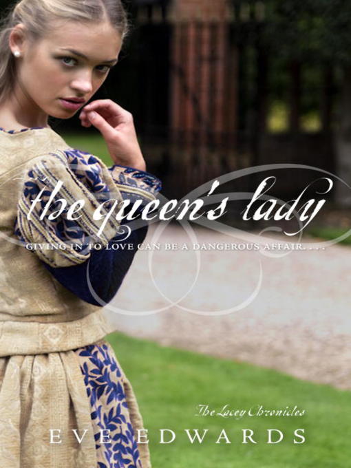 Title details for The Queen's Lady by Eve Edwards - Wait list